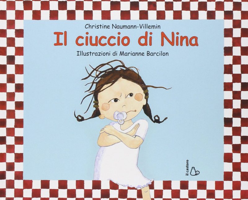 Il ciuccio di Nina - libro per togliere il ciuccio