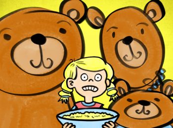 Goldilocks and The Three Bears