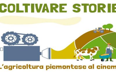 Coltivare Storie. L’agricoltura piemontese al cinema