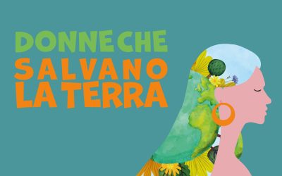 Storie di donne che salvano la terra